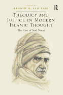 Theodicy and Justice in Modern Islamic Thought: The Case of Said Nursi