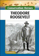 Theodore Roosevelt - Fitzpatrick, Brad