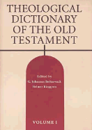 Theological Dicitonary of the Old Testament: Volume I