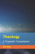 Theology: A Thematic Compilation