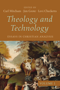 Theology and Technology, Volume 1