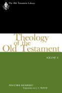 Theology of the Old Testament: Volume II