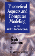 Theoretical Aspects and Computer Modeling of the Molecular Solid State