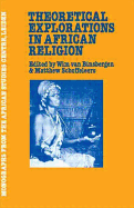 Theoretical Explorations in African Religion