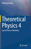 Theoretical Physics 4: Special Theory of Relativity