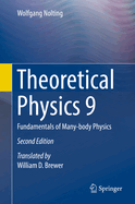 Theoretical Physics 9: Fundamentals of Many-body Physics
