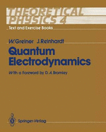 Theoretical Physics: Quantum Electrodynamics: Text and Exercise Books