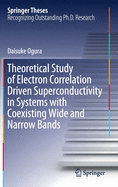 Theoretical Study of Electron Correlation Driven Superconductivity in Systems with Coexisting Wide and Narrow Bands