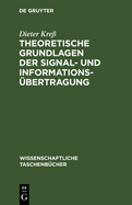 Theoretische Grundlagen Der Signal- Und Informations?bertragung