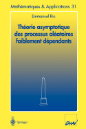 Theorie Asymptotique Des Processus Aleatoires Faiblement Dependants