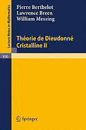 Theorie de Dieudonne Cristalline II - Berthelot, P, and Breen, L, and Messing, W