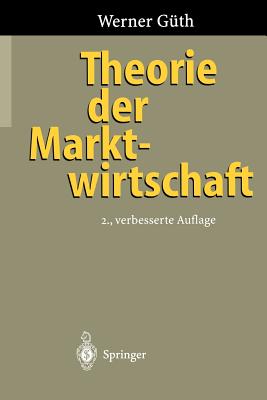 Theorie Der Marktwirtschaft - G?th, Werner