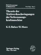 Theorie Der Triebwerksschwingungen Der Verbrennungskraftmaschine