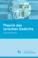 Theorie Des Lyrischen Gedichts: Eine Einfhrung