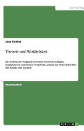 Theorie und Wirklichkeit: Ein analytischer Vergleich zwischen Friedrich Schlegels Romantheorie und seinem Prosawerk, anhand der Texte Brief ?ber den Roman und Lucinde