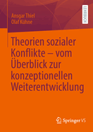 Theorien sozialer Konflikte - vom ?berblick zur konzeptionellen Weiterentwicklung