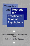 Theories and Methods for Practice of Clinical Psychology