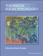 Theories in Social Psychology