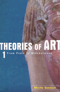 Theories of Art: 1. from Plato to Winckelmann