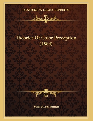 Theories of Color Perception (1884) - Burnett, Swan Moses