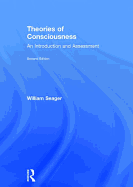 Theories of Consciousness: An Introduction and Assessment