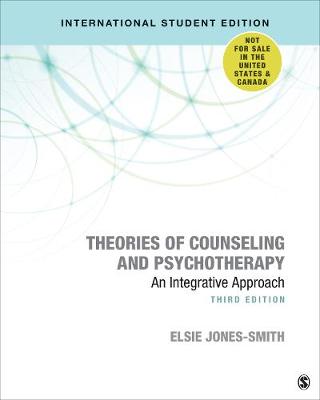 Theories of Counseling and Psychotherapy - International Student Edition: An Integrative Approach - Jones-Smith, Elsie