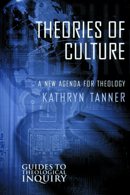 Theories of Culture - Tanner, Kathryn
