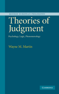 Theories of Judgment: Psychology, Logic, Phenomenology