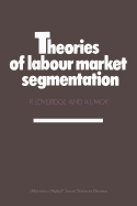 Theories of Labour Market Segmentation: A Critique