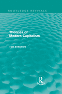 Theories of Modern Capitalism (Routledge Revivals)