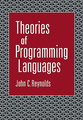 Theories of Programming Languages - Reynolds, John C