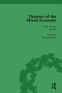Theories of the Mixed Economy Vol 1: Selected Texts 1931-1968