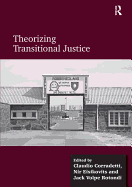 Theorizing Transitional Justice