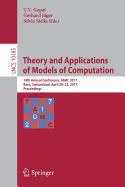 Theory and Applications of Models of Computation: 14th Annual Conference, Tamc 2017, Bern, Switzerland, April 20-22, 2017, Proceedings
