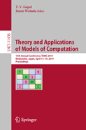 Theory and Applications of Models of Computation: 15th Annual Conference, TAMC 2019, Kitakyushu, Japan, April 13-16, 2019, Proceedings