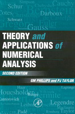 Theory and Applications of Numerical Analysis - Phillips, G M (Editor), and Taylor, Peter J (Editor)