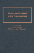 Theory and Method in the Neurosciences