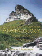 Theory and Practice of Archaeology: A Workbook