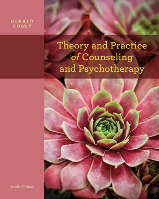 Theory and Practice of Counseling and Psychotherapy - Corey, Gerald