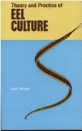 Theory and Practice of Eel Culture