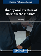Theory and Practice of Illegitimate Finance