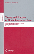 Theory and Practice of Model Transformations: Second International Conference, Icmt 2009, Zrich, Switzerland, June 29-30, 2009, Proceedings