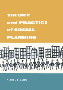 Theory and practice of social planning
