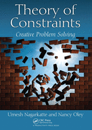 Theory of Constraints: Creative Problem Solving