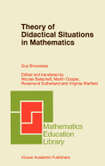 Theory of Didactical Situations in Mathematics: Didactique Des Mathmatiques, 1970-1990