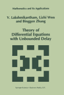 Theory of Differential Equations with Unbounded Delay