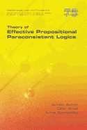Theory of Effective Propositional Paraconsistent Logics