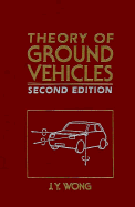 Theory of Ground Vehicles - Wong, J Y