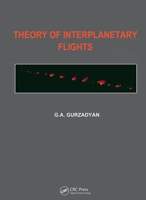 Theory of Interplanetary Flights - Gurzadyan, Grigor A