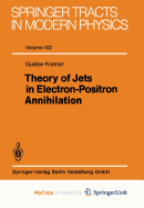 Theory of Jets in Electron-Positron Annihilation